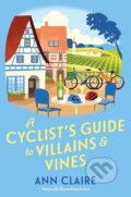 Kniha: A Cyclist's Guide to Villains & Vines (Ann Claire). Kensington Publishing Corporation, 2025