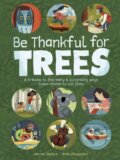 Kniha: Be Thankful for Trees (Harriet Ziefert). , 2022
