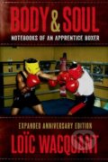 Kniha: Body & Soul (Loic Wacquant). Oxford University Press, 2022