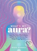 Kniha: What's My Aura? (Mystic Michaela). Adams Media, 2023