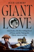 Kniha: Giant Love (Julie Gilbert). Alfred A. Knopf, 2024