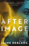 Kniha: After Image (Jaime Deblanc). Thomas & Mercer, 2024