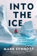Kniha: Into the Ice (Mark Synnott). , 2025