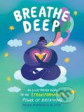 Kniha: Breathe Deep (Misha Maynerick Blaise). Adams Media, 2023