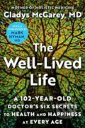 Kniha: Well-Lived Life (Gladys Mcgarey). Atria Books, 2023
