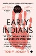 Kniha: Early Indians (Tony Joseph). , 2021
