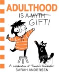 Kniha: Adulthood Is a Gift! (Sarah Andersen). Andrews McMeel, 2024