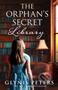 Kniha: The Orphan’s Secret Library (Glynis Peters). One More Chapter, 2024