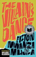 Kniha: The Villain's Dance (Fiston Mwanza Mujila). Deep Vellum Publishing, 2024