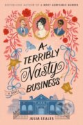 Kniha: A Terribly Nasty Business (Julia Seales). Orion, 2025