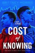 Kniha: Cost of Knowing (Brittney Morris). , 2021