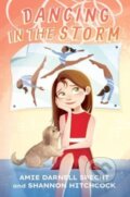 Kniha: Dancing in the Storm (Amie Darnell Specht a Shannon Hitchcock). , 2024