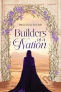 Kniha: Builders of a Nation (Haifaa Younis). , 2024