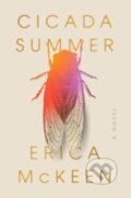 Kniha: Cicada Summer (Erica McKeen). WW Norton & Co, 2024