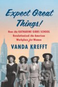 Kniha: Expect Great Things! (Vanda Krefft). Algonquin Books, 2025