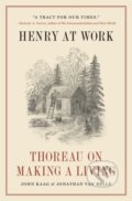 Kniha: Henry at Work (John Kaag a Jonathan van Belle). Princeton University Press, 2023