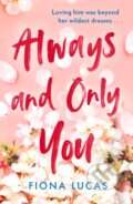 Kniha: Always and Only You (Fiona Lucas). HQ, 2024