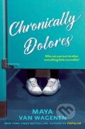 Kniha: Chronically Dolores (Maya Van Wagenen). , 2025