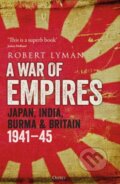 Kniha: A War of Empires (Robert Lyman). Osprey Publishing, 2023