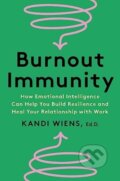 Kniha: Burnout Immunity (Wiens Kandi). Harper Business, 2024