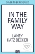 Kniha: In the Family Way (Laney Katz Becker). HQ, 2025