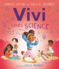 Kniha: Vivi Loves Science (Kimberly Derting a Shelli R. Johannes). Greenwillow Books, 2023