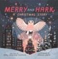 Kniha: Merry and Hark (April Genevieve Tucholke). , 2023