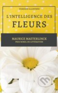 Kniha: L'Intelligence des Fleurs (Maurice Maeterlinck). , 2021
