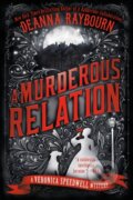 Kniha: A Murderous Relation (Deanna Raybourn). , 2021