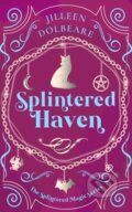 Kniha: Splintered Haven (Jilleen Dolbeare). , 2025