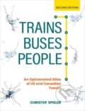 Kniha: Trains, Buses, People (Christof Spieler). Island Press, 2021