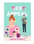 Kniha: Text Appeal (Amber Roberts). Renegade, 2023