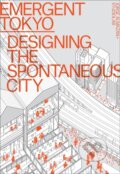 Kniha: Emergent Tokyo (Jorge Almazan a Studiolab). , 2022