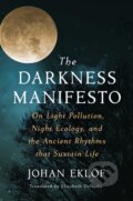 Kniha: Darkness Manifesto (Johan Ekl F). Scribner, 2023