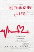 Kniha: Rethinking Life (Claiborne Shane). Zondervan, 2023