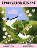 Kniha: Springtime Storks (Carol Joy Munro). , 2024