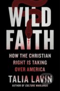 Kniha: Wild Faith (Talia Lavin). Da Capo, 2024