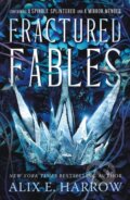 Kniha: Fractured Fables (Nahoko Uehashi). St Martin's Press, 2024