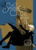 Kniha: Soloist in a Cage Vol. 3 (Shiro Moriya). Ghost Ship, 2024