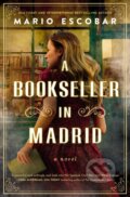 Kniha: A Bookseller in Madrid (Mario Escobar). Thomas Nelson Publishers, 2025