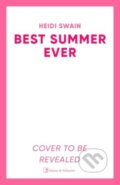 Kniha: Best Summer Ever (Heidi Swain). Simon & Schuster, 2025