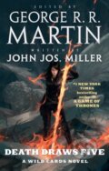 Kniha: Death Draws Five (John Jos. Miller a George R. R. Martin). Tor Books, 2022