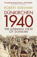 Kniha: Dunkirchen 1940 (Robert Kershaw). Osprey Publishing, 2024