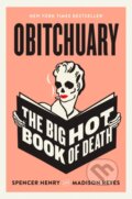 Kniha: Obitchuary (Madison Reyes a Spencer Henry). Plume, 2024
