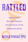 Kniha: Rattled (Nicole a PhD Pensak). Countryman Press Inc., 2024