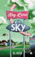 Kniha: Key Lime Sky (Al Hess). Angry Robot, 2024