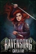Kniha: The Ravensong (Cayla Fay). Simon & Schuster Books for Young Readers, 2023