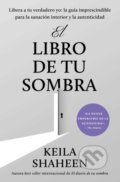 Kniha: El libro de tu sombra (Keila Shaheen). , 2025