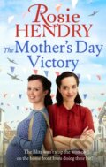 Kniha: The Mother's Day Victory (Rosie Hendry). Sphere, 2022