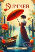 Kniha: Summer (Edition2024) (Edith Wharton). , 2024